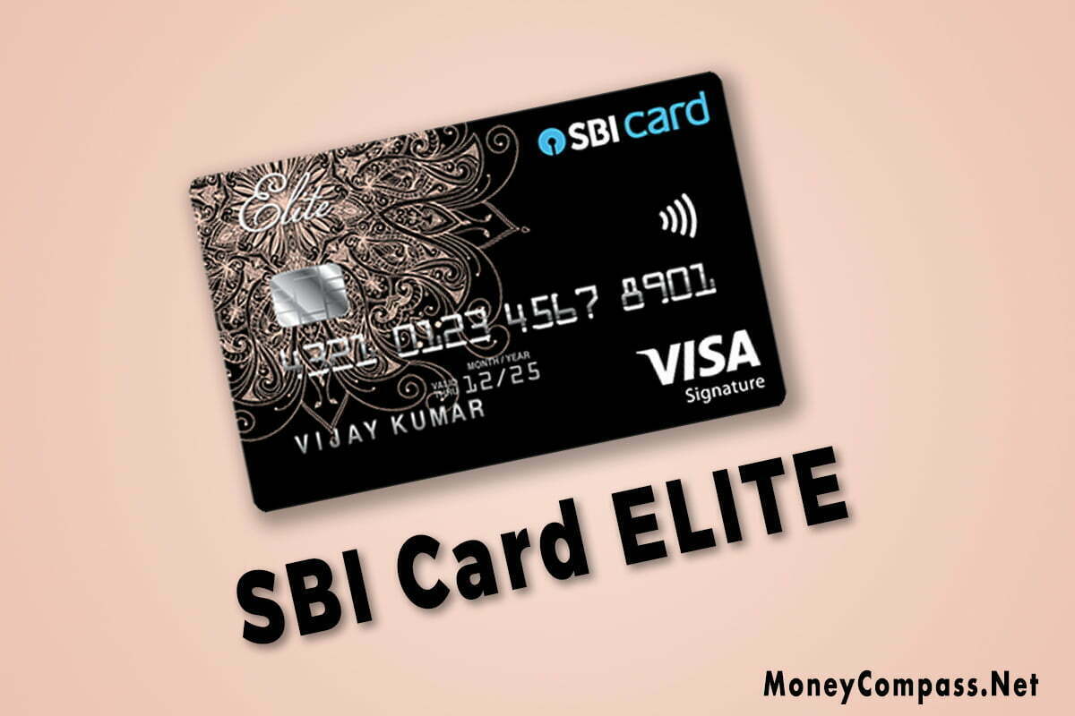 SBI Card ELITE: Eligibility, Benefits, Annual Fee & Charges - Money Compass